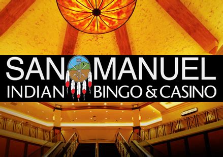 san manuel bingo|san manuel casino.